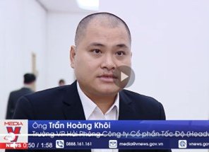 (Mr. Kai - Head of Hai Phong Office interviewed via Thong Tan Television channel - Video link)